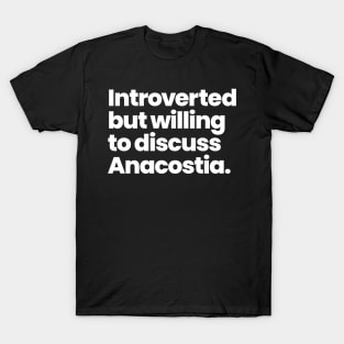 Introverted but willing to discuss Anacostia - Motherland: Fort Salem T-Shirt